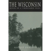The Wisconsin: River of a Thousand Isles