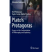 Plato's Protagoras: Essays on the Confrontation of Philosophy and Sophistry