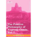 The Positive Philosophy of Auguste Comte, Vol. I (in 2 Volumes)