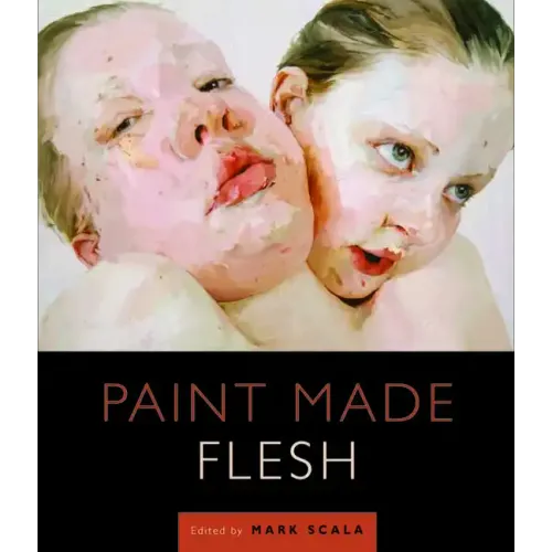 Paint Made Flesh