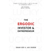 The Ergodic Investor and Entrepreneur
