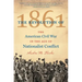 The Revolution of 1861: The American Civil War in the Age of Nationalist Conflict