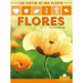 Flores (Flowers)