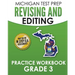 MICHIGAN TEST PREP Revising and Editing Practice Workbook Grade 3: Develops Writing, Language, and Vocabulary Skills