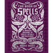 The Book of Spells: A Magical Treasury of Spells, Rituals and Blessings