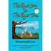 The Right Story at the Right Time: Changing the Lives of Children and Adolescents One Story at a Time