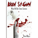 Blood Stained: When No One Comes Looking
