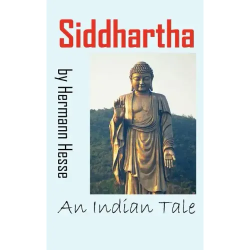 Siddhartha: An Indian Tale