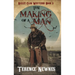 The Making of a Man
