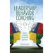 Leadership Behavior Coaching: The Art of Asking Purposeful Questions