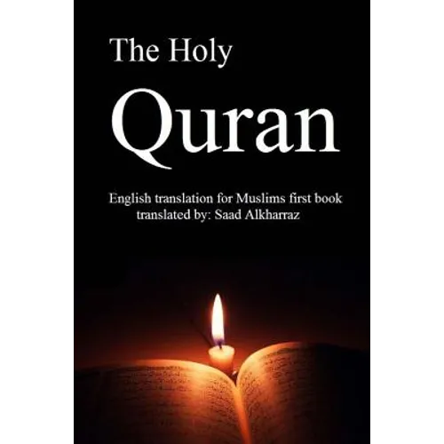 The Holy Quran: English translation of Muslims first book