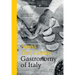 Gastronomy of Italy: Revised Edition