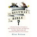 The Beltway Bible: A Totally Serious A-Z Guide to Our No-Good, Corrupt, Incompetent, Terrible, Depressing, and Sometimes Hilarious Government