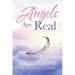 Angels Are Real