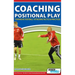 Coaching Positional Play - ''Expansive Football'' Attacking Tactics & Practices