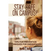 Stay Safe on Campus!: Tips for Prevention, Techniques for Emergencies