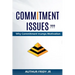 Commitment Issues: Why Commitment Trumps Motivation
