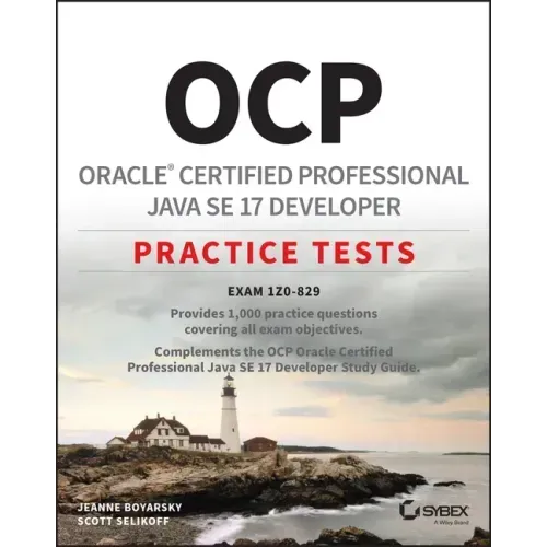 Ocp Oracle Certified Professional Java Se 17 Developer Practice Tests: Exam 1z0-829