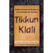 Tikkun Klali: Rebbe Nahman of Bratzlav's Ten Remedies for the Soul