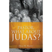 Pastor, What About Judas?