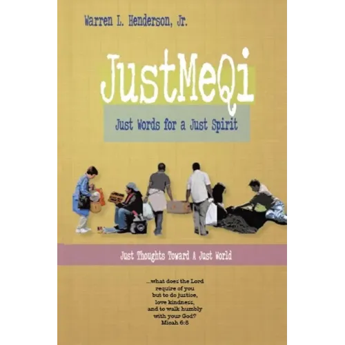 JustMeQi: Just Words for a Just Spirit (New Edition)