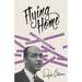 Flying Home: And Other Stories