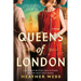 Queens of London