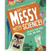 Get Messy with Science!: Projects That Ooze, Foam, and More