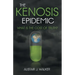 The Kenosis Epidemic: What Is the Cost of Truth?