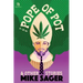 The Pope of Pot: And Other True Stories of Marijuana and Related High Jinks