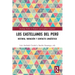 Los castellanos del Perú: historia, variación y contacto lingüístico