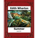 Summer (1917) by: Edith Wharton (novel)