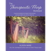 The Therapeutic Harp Workbook: A practical workbook for harpists and musicians working in health care and the community