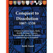 Conquest to Dissolution 1067-1538: A history of eastern Sussex, Battle, Bexhill, Hastings, Pevensey, Robertsbridge, Rye and Winchelsea - a fascinating