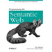 Programming the Semantic Web: Build Flexible Applications with Graph Data