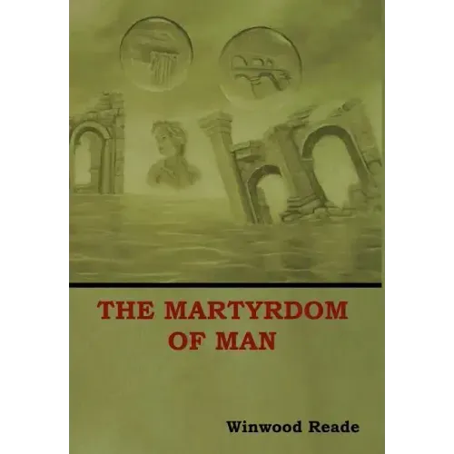 The Martyrdom of Man