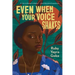 Even When Your Voice Shakes
