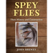 Spey Flies, Their History and Construction
