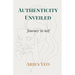 Authenticity Unveiled: Journey to Self