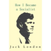How I Became a Socialist