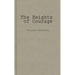 The Heights of Courage: A Tank Leader's War on the Golan