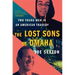The Lost Sons of Omaha: Two Young Men in an American Tragedy