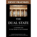 The Dual State: A Contribution to the Theory of Dictatorship