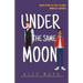 Under The Same Moon