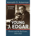 Young J. Edgar: Hoover and the Red Scare, 1919-1920