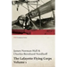The Lafayette Flying Corps - Volume 1 (WWI Centenary Series)