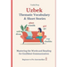 Uzbek: Thematic Vocabulary and Short Stories