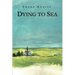 Dying to Sea