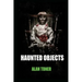 Haunted Objects