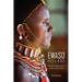 Ewaso Village: Poems and Stories from Laikipia County, Kenya